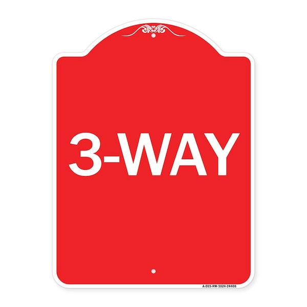 Signmission Designer Series Sign-3-Way, Red & White Aluminum Architectural Sign, 18" x 24", RW-1824-24408 A-DES-RW-1824-24408 - main
